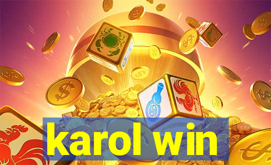 karol win